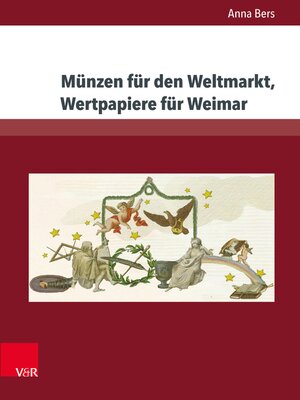 cover image of Münzen für den Weltmarkt, Wertpapiere für Weimar